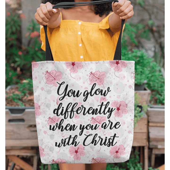 You glow differently when you are with Christ tote bag - Gossvibes