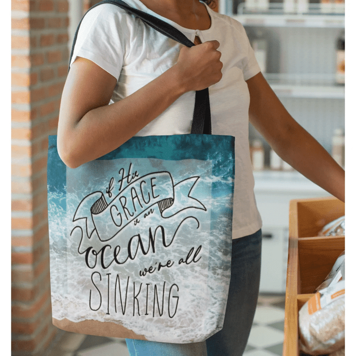If his grace is an ocean we're all sinking tote bag - Gossvibes