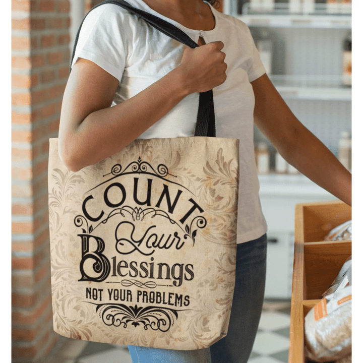 Count your blessings not your problems tote bag - Gossvibes