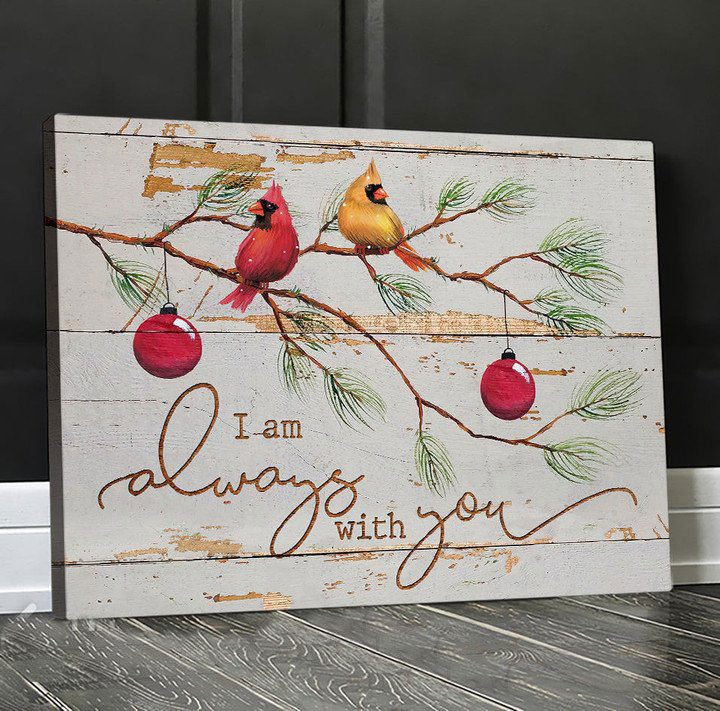 Cardinal Gifts, Christmas Memorial Wall Art, Christmas Wall Decor - I Am Always With You - Personalized Sympathy Gifts - Spreadstore