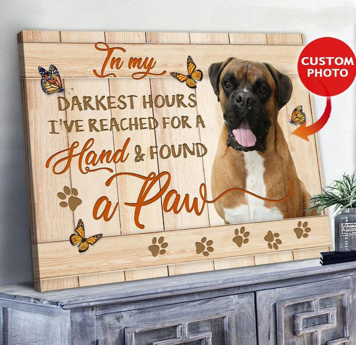Custom Dog Photo, Pet Canvas Wall Art - In my darkest hours I've reached for a hand and found a paw - Personalized Sympathy Gifts - Spreadstore