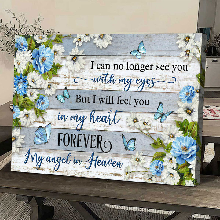 Blue butterfly, I will feel you in my heart forever - Canvas Prints, Wall Art
