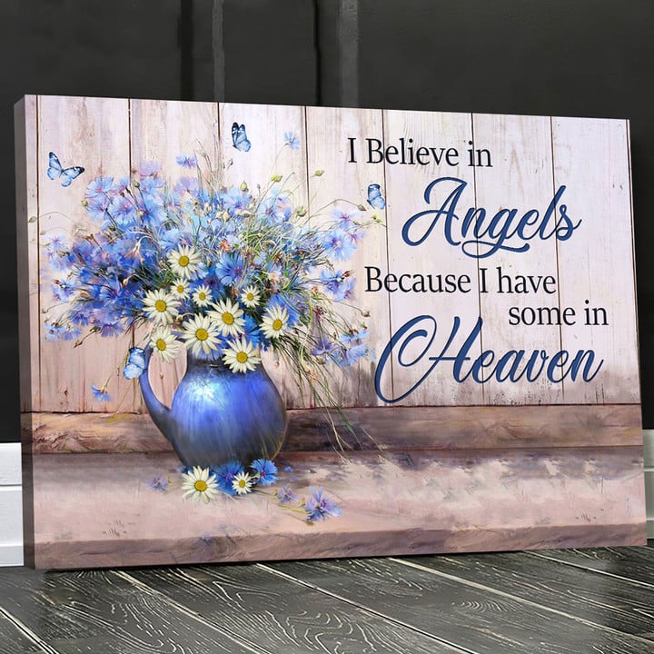 Blue baby flower, I believe in angels because I have some in heaven - Canvas Prints, Wall Art