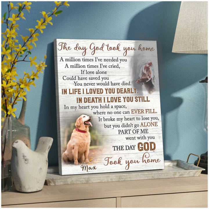 Custom Canvas Prints Memorial Pet Photo The day God took you home Wall Art Ohcanvas - Personalized Dog Sympathy - Spreadstores