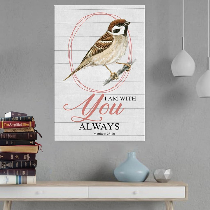 I am with you always Matthew 28:20 Bible verse wall art canvas