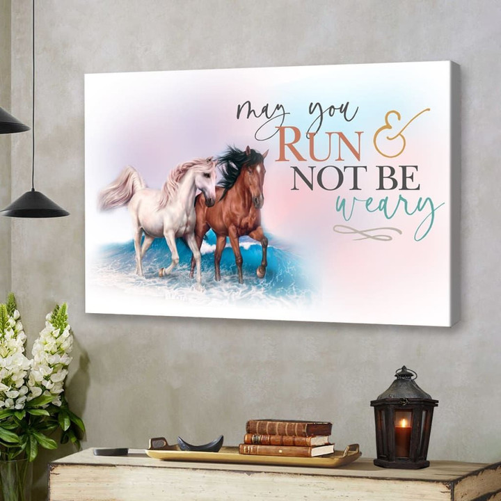 May you run and not be weary, Horses, Christian canvas wall art
