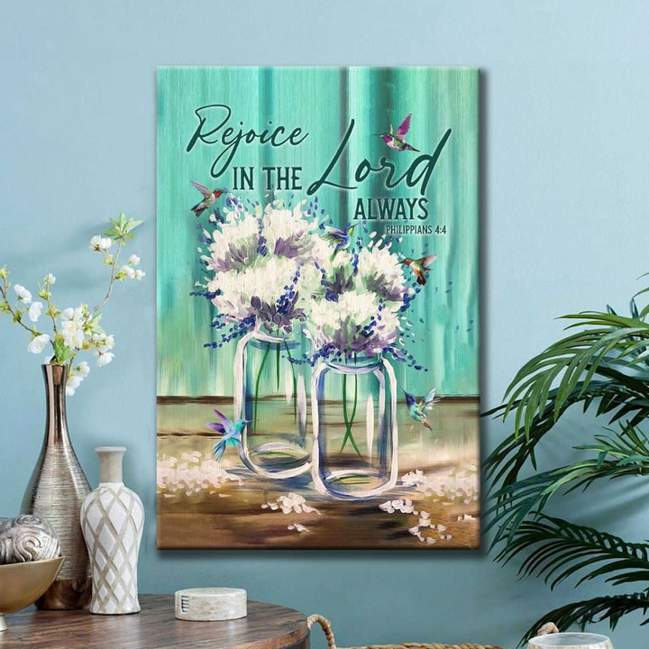 Rejoice in the lord always Philippians 4:4 canvas - Bible verse wall art