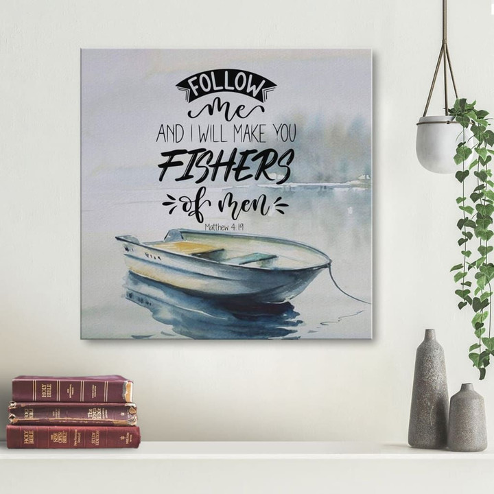 Follow me and I will make you fishers of men wall art canvas