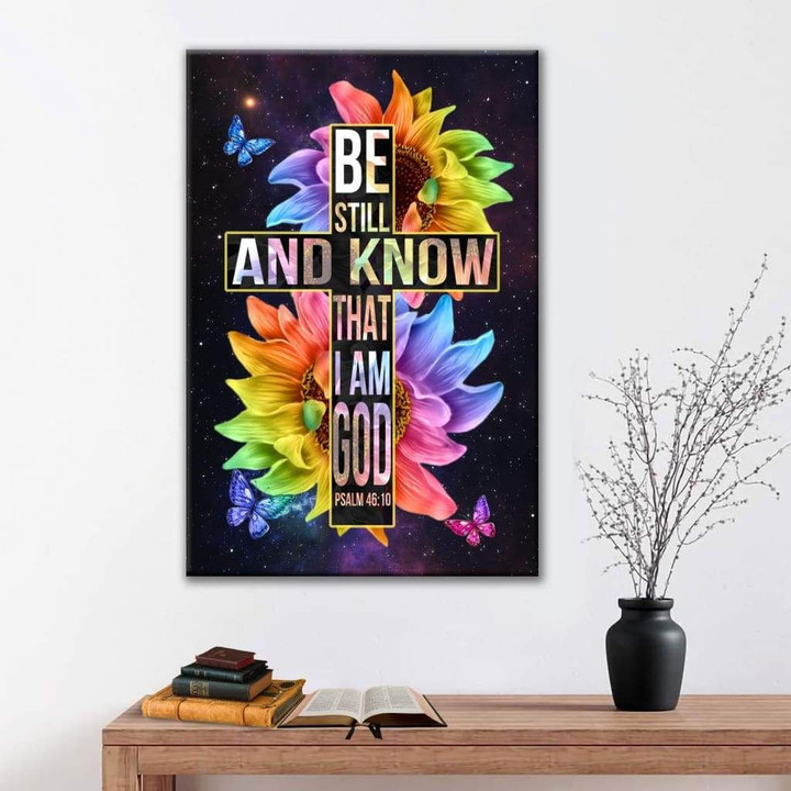 Psalm 46:10 Be still and know that I am God Bible verse wall art canvas