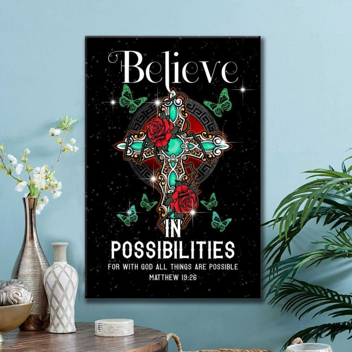 Believe in possibilities for with God all things are possible canvas wall art