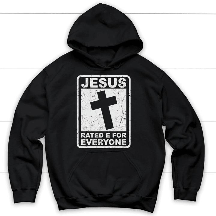 Jesus rated E for everyone Christian hoodie - Gossvibes