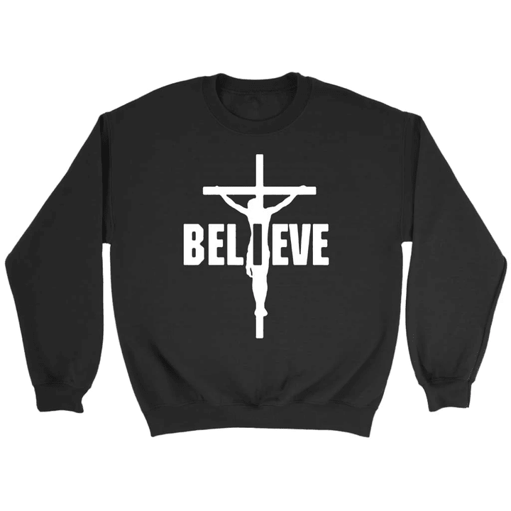 I Believe, Jesus on the cross Christian sweatshirt - Gossvibes