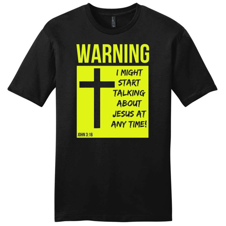 I might start talking about Jesus at any time mens Christian t-shirt - Gossvibes