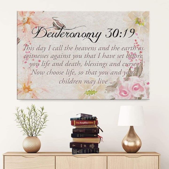 This day I call the heavens and the earth Deuteronomy 30: 19 Bible Verse Wall Art Canvas