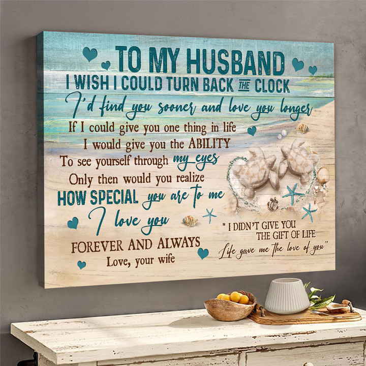 To my husband - Sand turtle - Life gave me the love of you - Couple Landscape Canvas Print - Wall Art