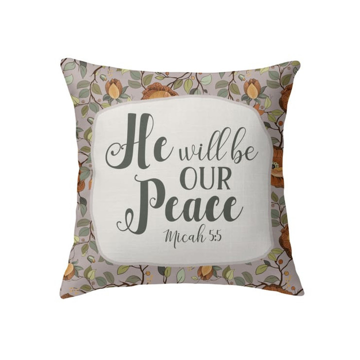 Micah 5:5 He will be our peace Bible verse pillow - Christian pillow, Jesus pillow, Bible Pillow - Spreadstore