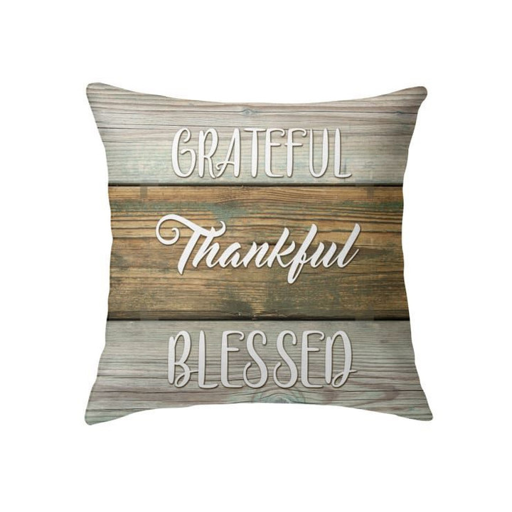 Grateful Thankful Blessed Christian pillow - Christian pillow, Jesus pillow, Bible Pillow - Spreadstore