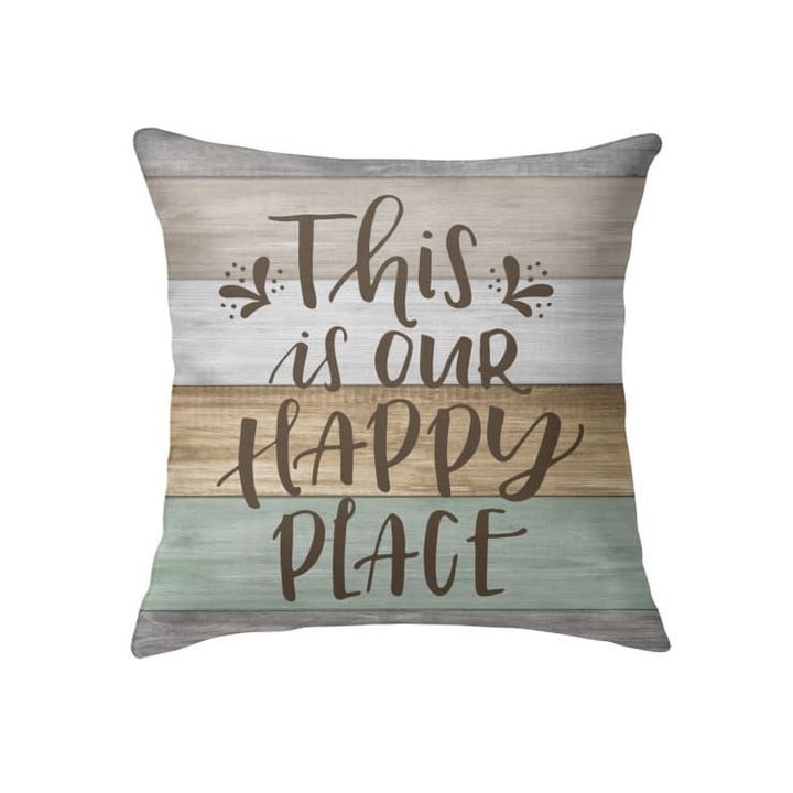 This is our happy place Christian pillow - Christian pillow, Jesus pillow, Bible Pillow - Spreadstore