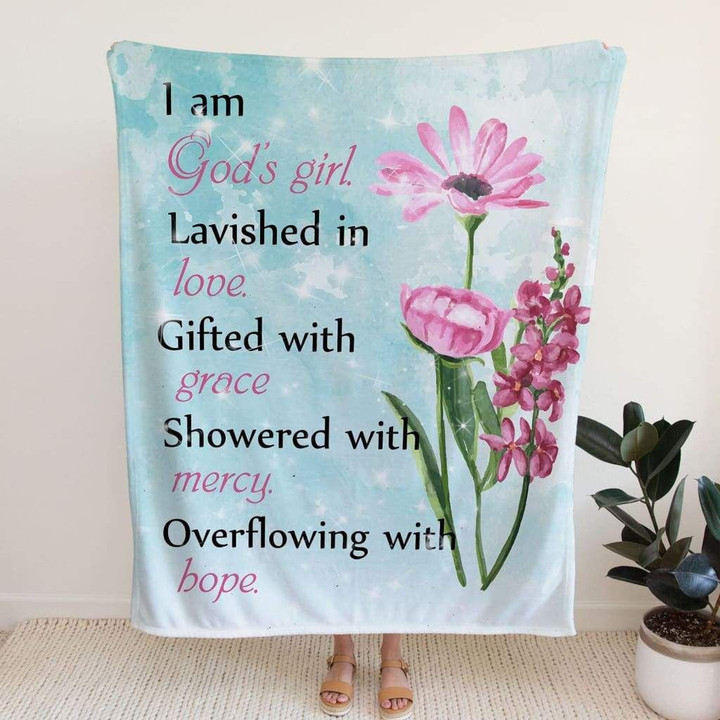 I am God's girl lavished in love gifted with grace Christian blanket - Gossvibes