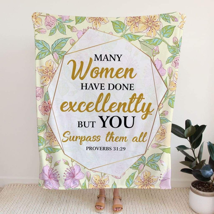 Many women have done excellently Proverbs 31:29 Christian blanket - Gossvibes