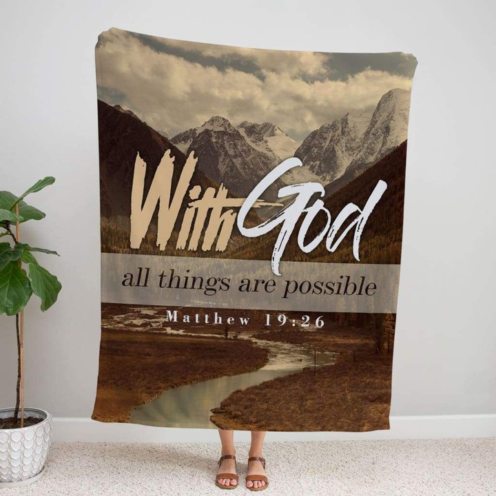 With God all things are possible Matthew 19:26 NIV Christian blanket - Gossvibes