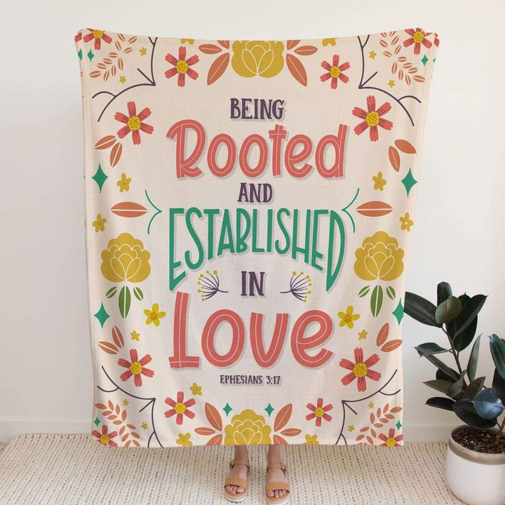 Being rooted and established in love Ephesians 3:17 Christian blanket - Gossvibes