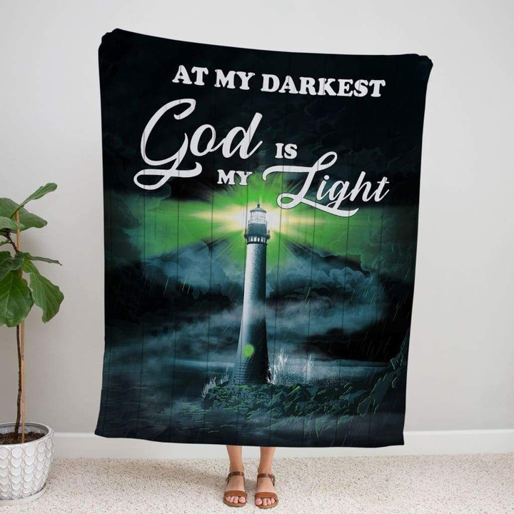 At my darkest God is my light Christian blanket - Gossvibes