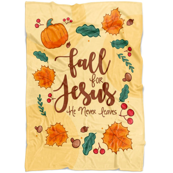 Fall for Jesus He never leaves Christian blanket - Gossvibes