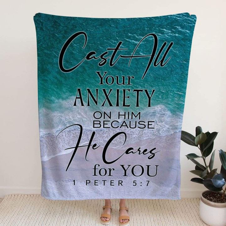 Cast all your anxiety on him 1 Peter 5:7 Bible verse blanket - Gossvibes