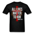 4th Of July Shirt, All Lives Matter To Him, Christian Jesus T-Shirt KM2906 - spreadstores