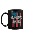 All Gave Some, Some Gave All Mug - spreadstores