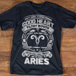 Aries Shirt, Aries Zodiac Sign, Birthday Shirt, Gift For Her, Good Heart Filthy Mouth Unisex T-Shirt - spreadstores