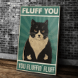 Black Cat Canvas Fluff You, You Fluffin' Fluff Matte Canvas - spreadstores