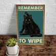 Black Cat Canvas Remember To Wipe Matte Canvas, Gift For Cat Lovers - spreadstores