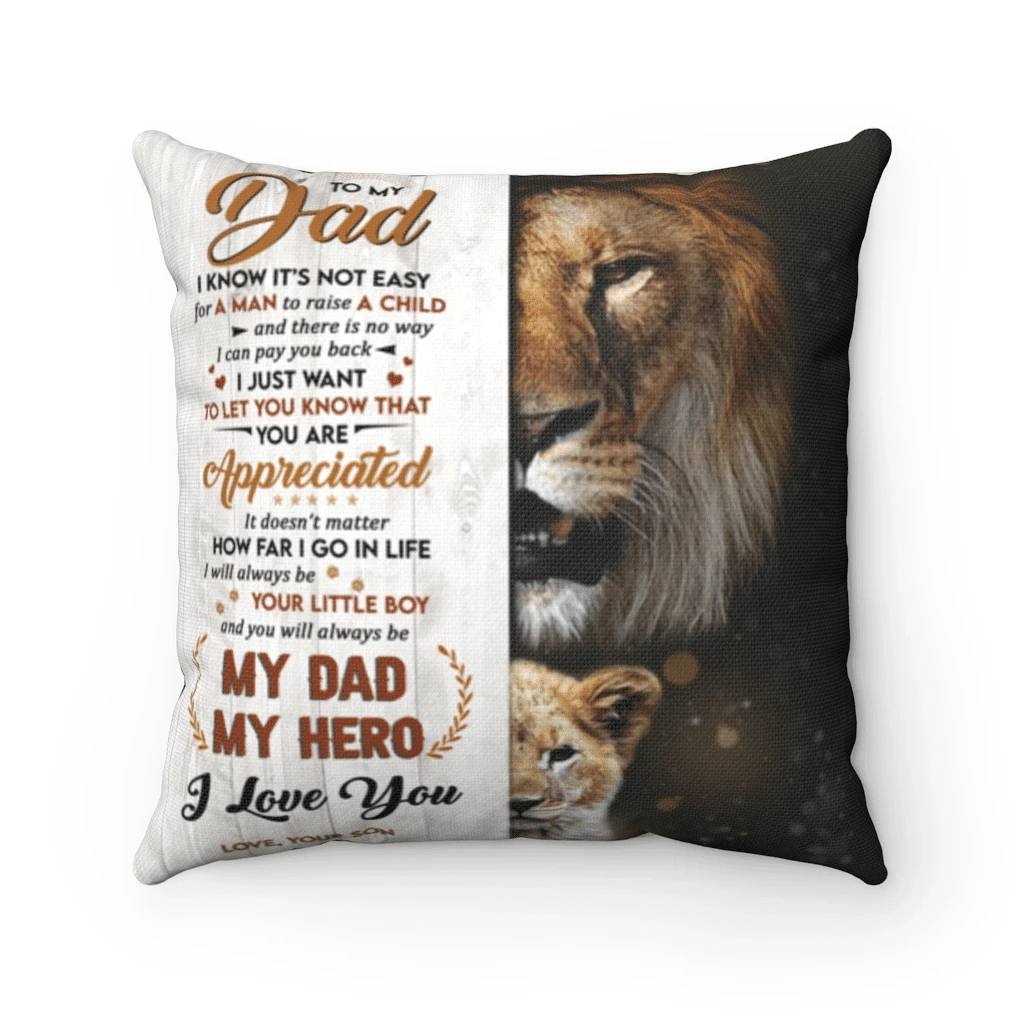Best Gift For Father's Day, Dad Pillow, Gift For Dad, I Know It's Not Easy For A Man To Raise Child Lion Pillow - spreadstores