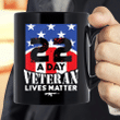 22 Day Veteran Lives Matter Mug Suicide Awareness Mug - spreadstores