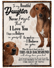 Dachshund To My Beautiful Daughter Never Forget That I Love You Dog Sherpa Blanket - spreadstores