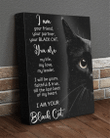 Cat Canvas I Am Your Friend Your Partner Your Black Cat I Am Your Black Cat Matte Canvas - spreadstores