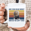 Cat Funny Mug, Mike Echo Oska Whisky How Do You Coppy? Mug - spreadstores
