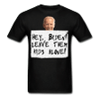 Biden, Leave Them Kids Alone T-Shirt - spreadstores
