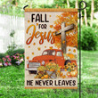 Fall For Jesus He Never Leaves Halloween Flag, Rustic Country Decor Flag - Spreadstores