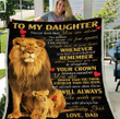 Daughter Blanket, To My Daughter, Never Feel That You Are Alone, Gift For Your Daughter Lion Sherpa Blanket - Spreadstores