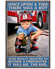 Firefighter Once Upon A Time There Was A Boy Who Really Wanted To Become A Firefighter Matte Canvas - Spreadstores