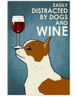 Dog Canvas Easily Distracted By Dogs And Wine Matte Canvas - Spreadstores