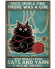 Funny Black Cat And Yarn Canvas Once Upon A Time There Was A Girl Who Really Loved Cats And Yarn Canvas - Spreadstores