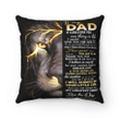 Father's Day Gift Ideas, Lion Dad Pillow, To My Dad If I Could Give You One Thing In Life I Would Give You Pillow - Spreadstores