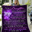 Daughter Blanket To My Daughter When Life Gets Hard And You Feel All Alone Purple Butterflies Premium Fleece Blanket - Spreadstores
