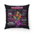 Daughter Pillow, Gift For Daughter, To My Daughter Whenever You Feel Overwhelmed Hippie Pillow - Spreadstores