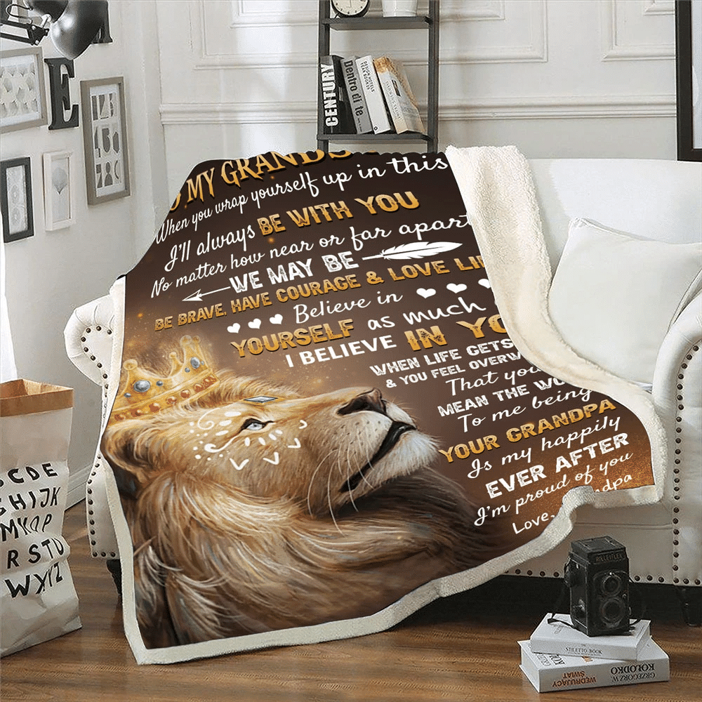 Grandson Blanket To My Grandson I'll Always Be With You Lion King Fleece Blanket, Gift Ideas For Grandson From Grandpa - Spreadstores