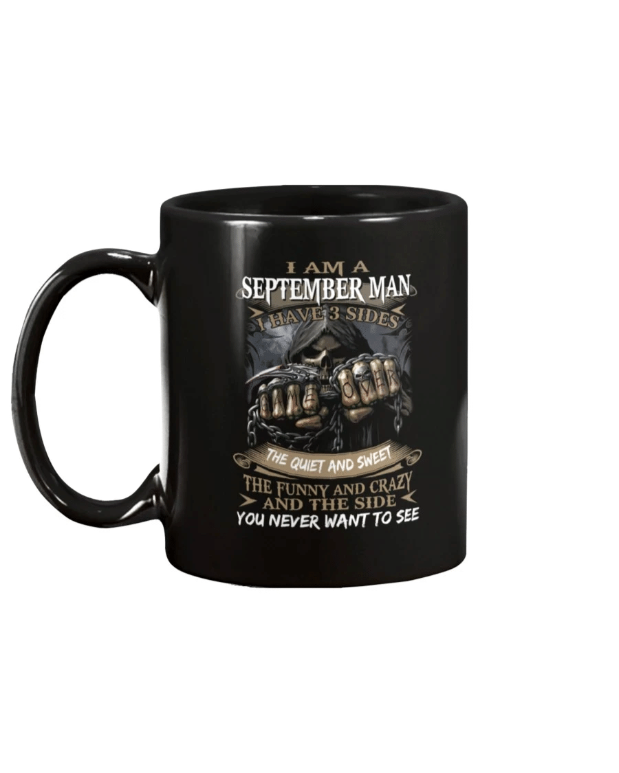 I Am An September Man I Have 3 Sides The Quiet And Sweet Mug - Spreadstores